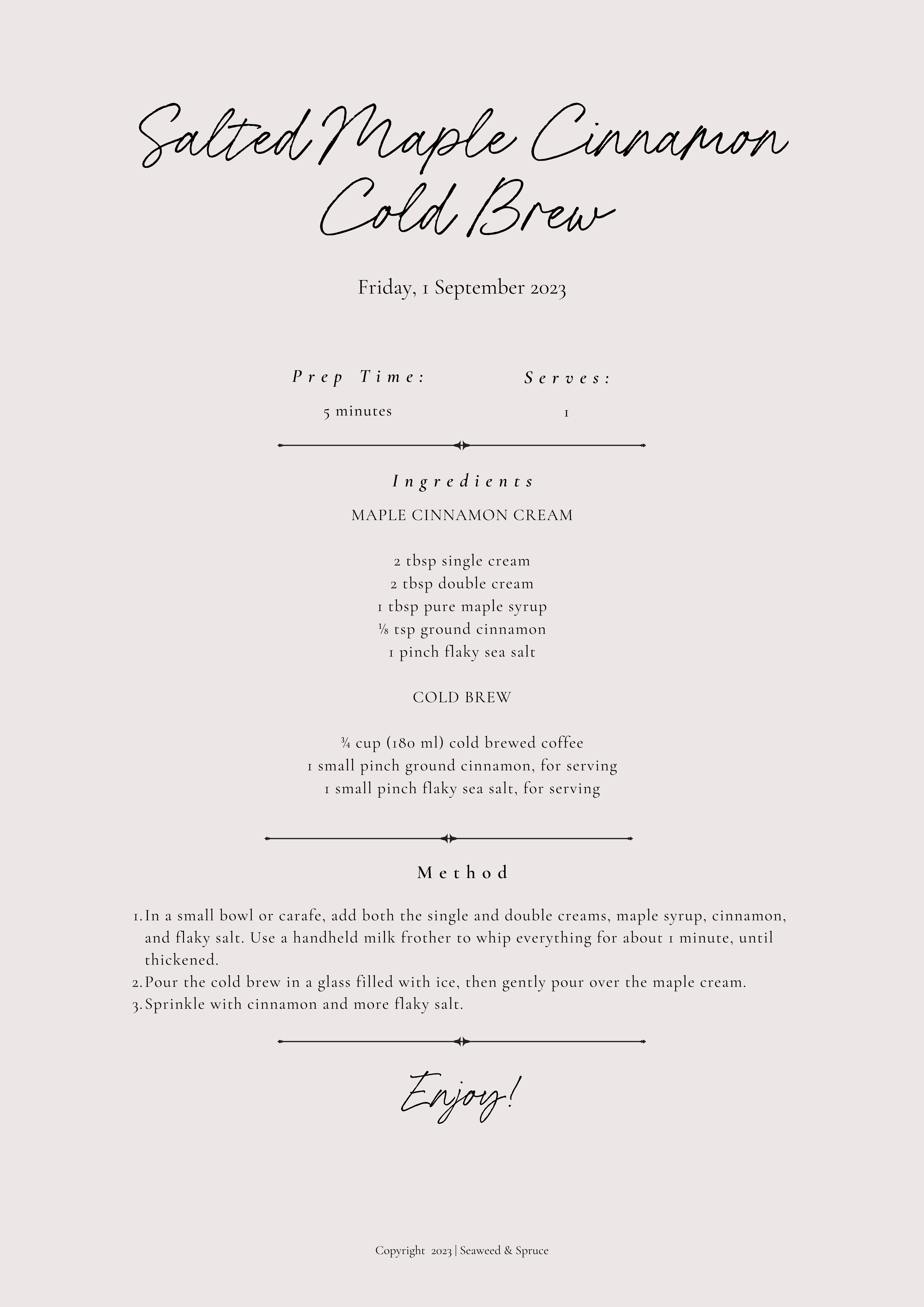 Image of a recipe for Salted Maple Cinnamon Cold Brew, a coffee to welcome in the new season - Autumn